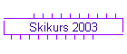 Skikurs 2003