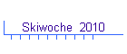 Skiwoche  2010